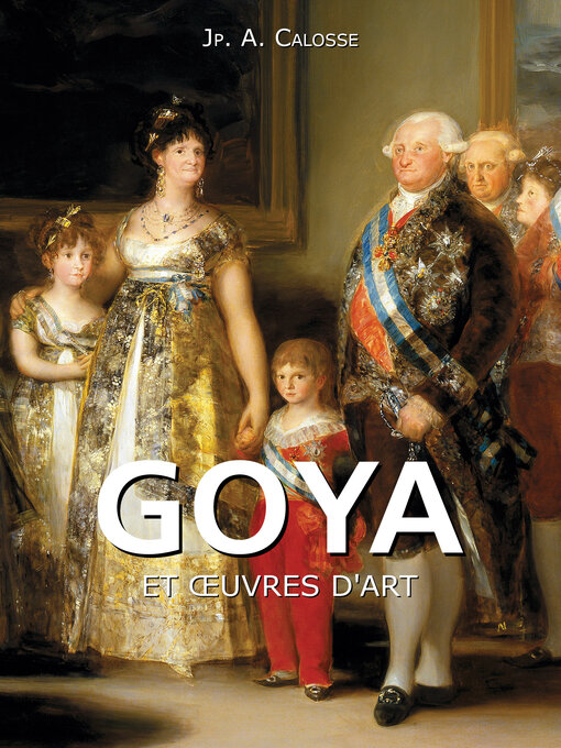 Title details for Goya by Jp. A. Calosse - Available